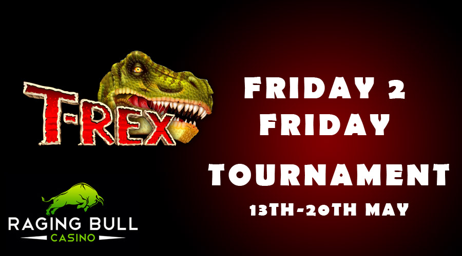 Raging Bull casino T-rex tournament